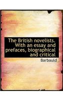 The British Novelists. with an Essay and Prefaces, Biographical and Critical