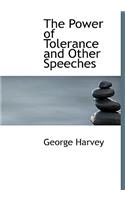 The Power of Tolerance and Other Speeches: (English)