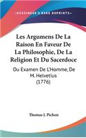 Les Argumens De La Raison En Faveur De La Philosophie, De La Religion Et Du Sacerdoce