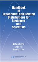 Handbook of Exponential and Related Distributions for Engineers and Scientists