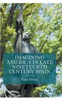Imagining 'America' in late Nineteenth Century Spain