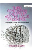 Third Generation Leadership and the Locus of Control