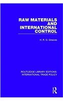 Raw Materials and International Control