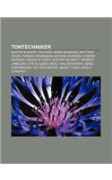 Tontechniker: Martin Rushent, Richard James Burgess, Matthew Wood, Thomas Sandmann, Nathan Levinson, Cosimo Matassa, Henno Althoff