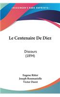 Le Centenaire De Diez