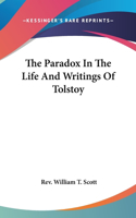 Paradox In The Life And Writings Of Tolstoy