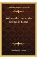 Introduction to the Science of Ethics