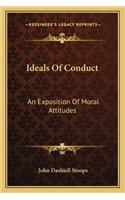 Ideals of Conduct