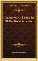 Characters and Episodes of the Great Rebellion