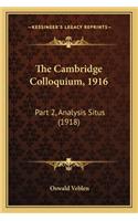 The Cambridge Colloquium, 1916