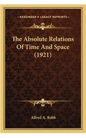 Absolute Relations of Time and Space (1921)