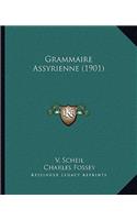 Grammaire Assyrienne (1901)