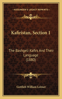 Kafiristan, Section 1