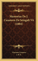 Memorias De J. Casanova De Seingalt V6 (1884)