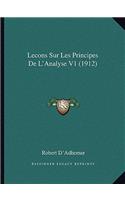 Lecons Sur Les Principes De L'Analyse V1 (1912)