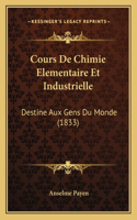 Cours De Chimie Elementaire Et Industrielle