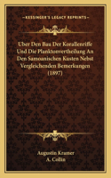 Uber Den Bau Der Korallenriffe Und Die Planktonvertheilung An Den Samoanischen Kusten Nebst Vergleichenden Bemerkungen (1897)