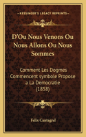 D'Ou Nous Venons Ou Nous Allons Ou Nous Sommes