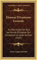 Elemens D'Anatomie Generale