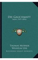 Die Gauchmatt: Basel 1519 (1896)
