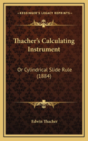 Thacher's Calculating Instrument