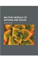 Military Morale of Nations and Races