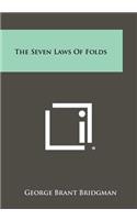 The Seven Laws Of Folds