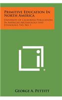 Primitive Education in North America