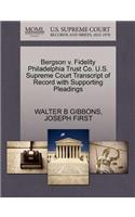 Bergson V. Fidelity Philadelphia Trust Co. U.S. Supreme Court Transcript of Record with Supporting Pleadings
