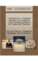 Ford Motor Co. V. Fortunato (Maurizio) U.S. Supreme Court Transcript of Record with Supporting Pleadings