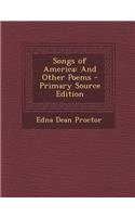 Songs of America: And Other Poems: And Other Poems