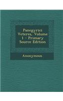Panegyrici Veteres, Volume 1