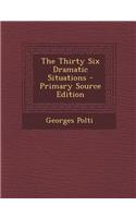 The Thirty Six Dramatic Situations