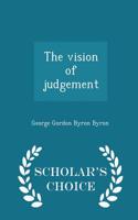 Vision of Judgement - Scholar's Choice Edition