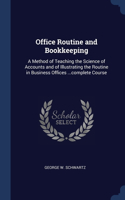 Office Routine and Bookkeeping
