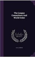 League Committees And World Order