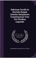 Sabrinae Corolla In Hortulis Regiae Scholae Salopiensis Contextuerunt Tres Viri Floribus Legendis