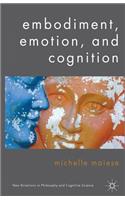 Embodiment, Emotion, and Cognition