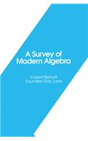 A Survey of Modern Algebra