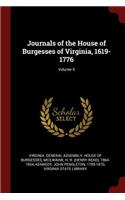 Journals of the House of Burgesses of Virginia, 1619-1776; Volume 5