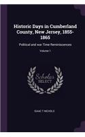 Historic Days in Cumberland County, New Jersey, 1855-1865