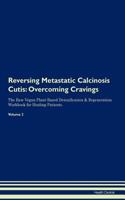 Reversing Metastatic Calcinosis Cutis