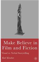 Make Believe in Film and Fiction