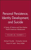 Personal Persistence, Identity Development, and Suicide