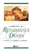 Companion to Renaissance Drama