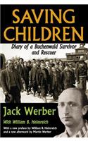 Saving Children: Diary of a Buchenwald Survivor and Rescuer(English)