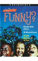 Steck-Vaughn Boldprint Anthologies: Individual Student Edition Yellow What's So Funny?