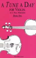 Tune a Day for Violin, Book 1