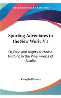 Sporting Adventures in the New World V1