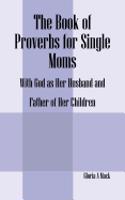 Book of Proverbs for Single Moms